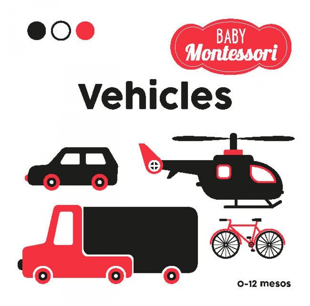 [9788468267470] Baby Montessori. Vehicles
