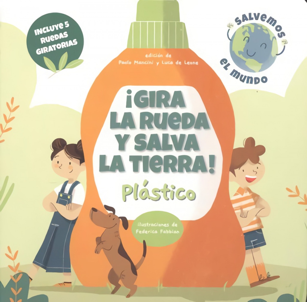 [9788468272221] ¡gira la Rueda y Salva la Tierra Plastico! (vvkids
