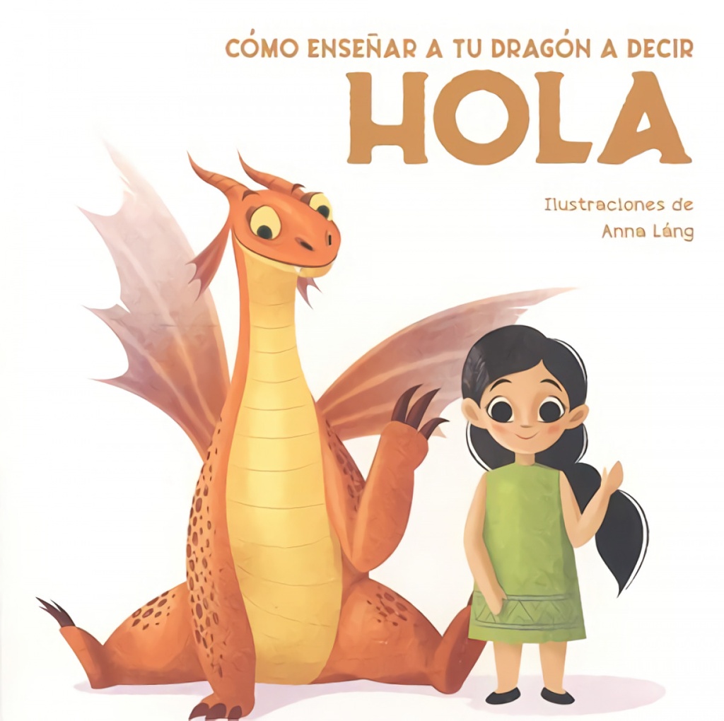 [9788468272306] Como Enseñar a Tu Dragon a Decir Hola (vvkids)