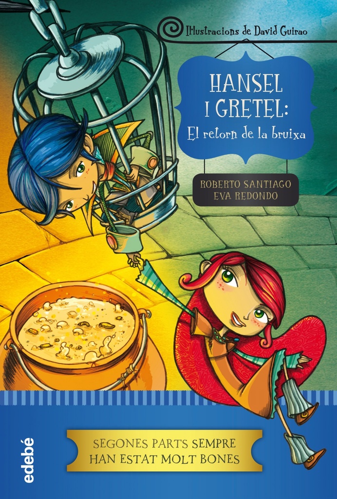 [9788468324623] Hansel i Gretel el retorn de la bruixa