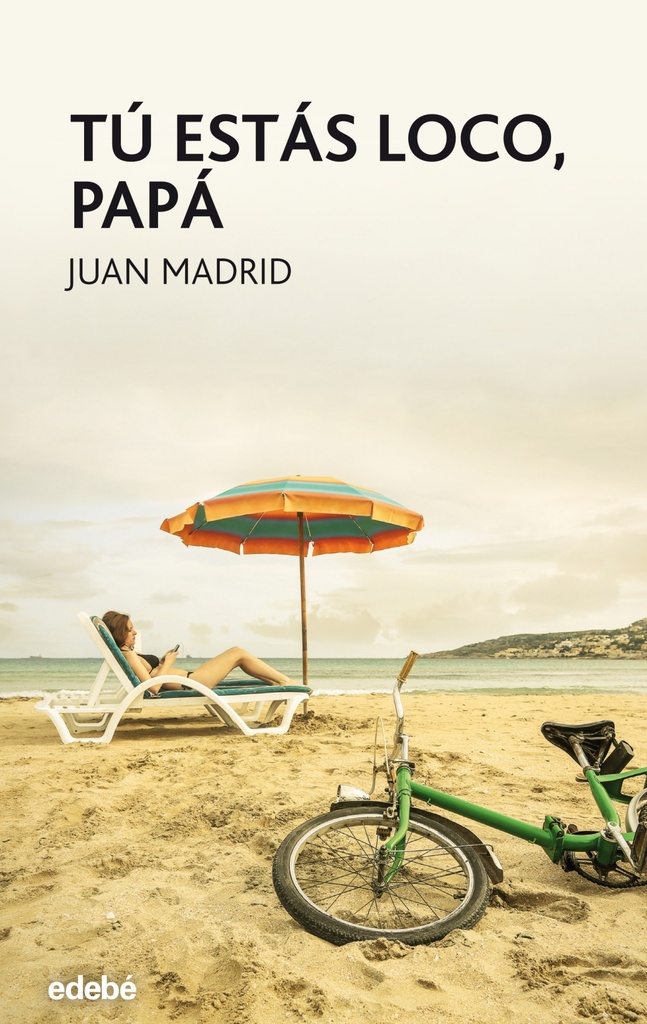 [9788468324746] Tú estás loco, papá