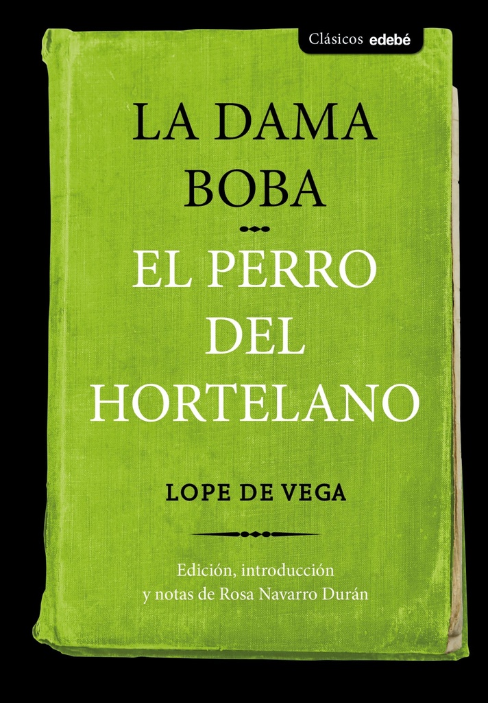 [9788468336084] La Dama Boba / el Perro del Hortelano