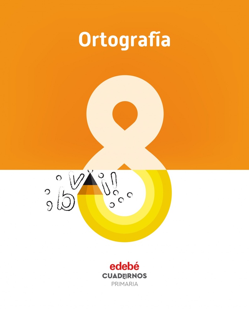 [9788468336824] Cuaderno Ortografía 8