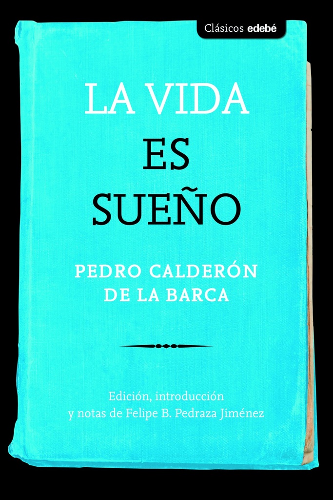 [9788468340081] La Vida Es Sueño