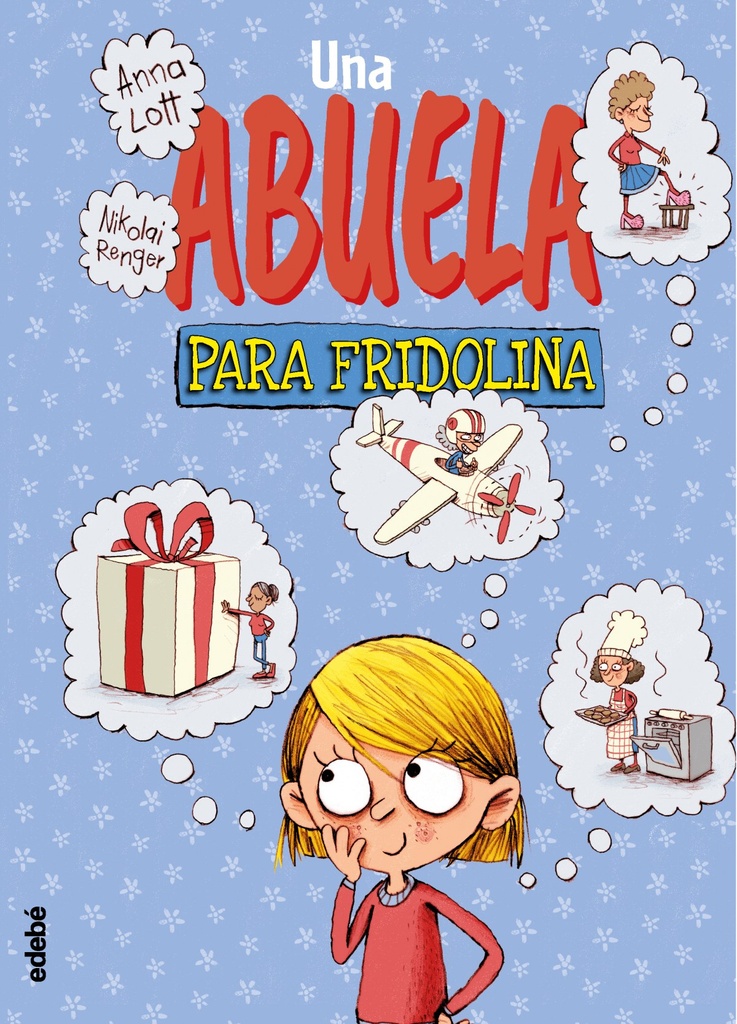 [9788468347776] Una Abuela para Fridolina