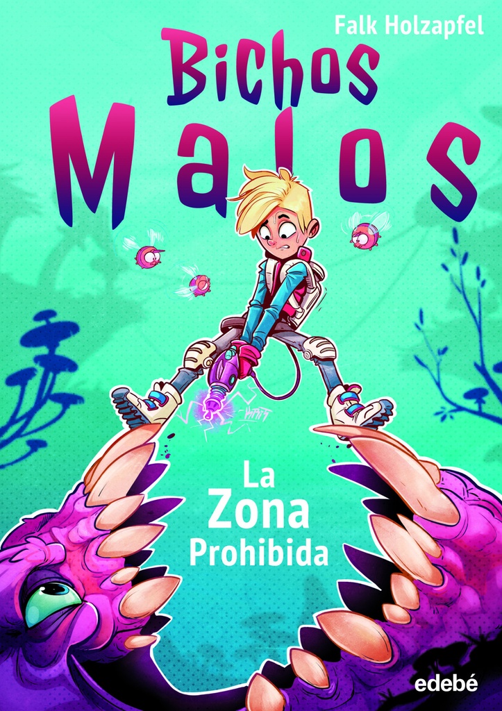 [9788468352695] Bichos Malos: Zona Prohibida