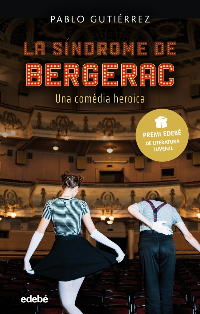 [9788468352756] La síndrome de Bergerac (Premi EDEBÉ de Literatura Juvenil 2021)