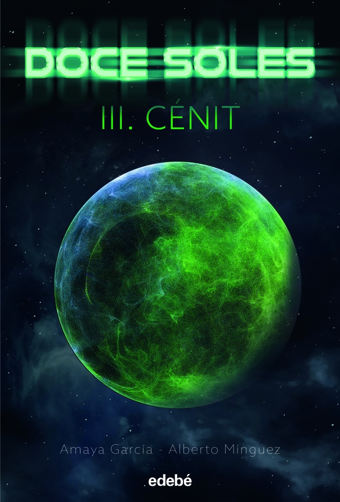 Doce Soles Iii: Cénit
