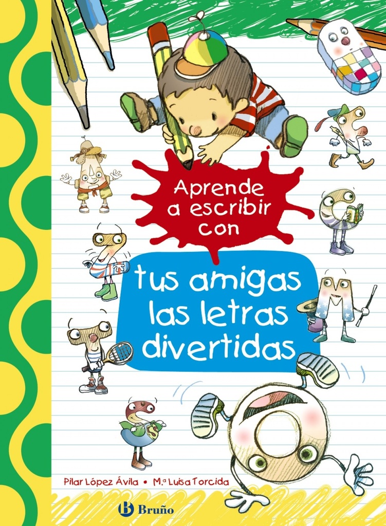 [9788469605929] Aprende a Escribir con Tus Amigas las Letras Divertidas