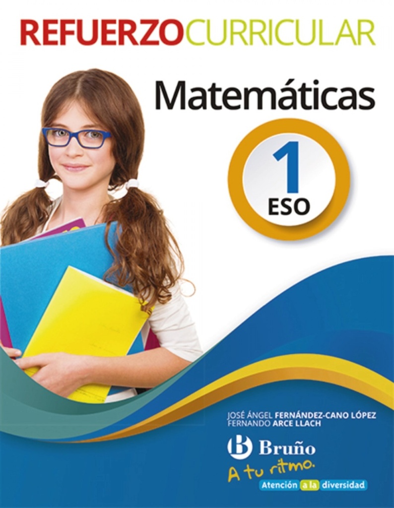 [9788469617052] REFUERZO MATEMÁTICAS 1ºESO. A TU RITMO. PROYECTO CURRICULAR