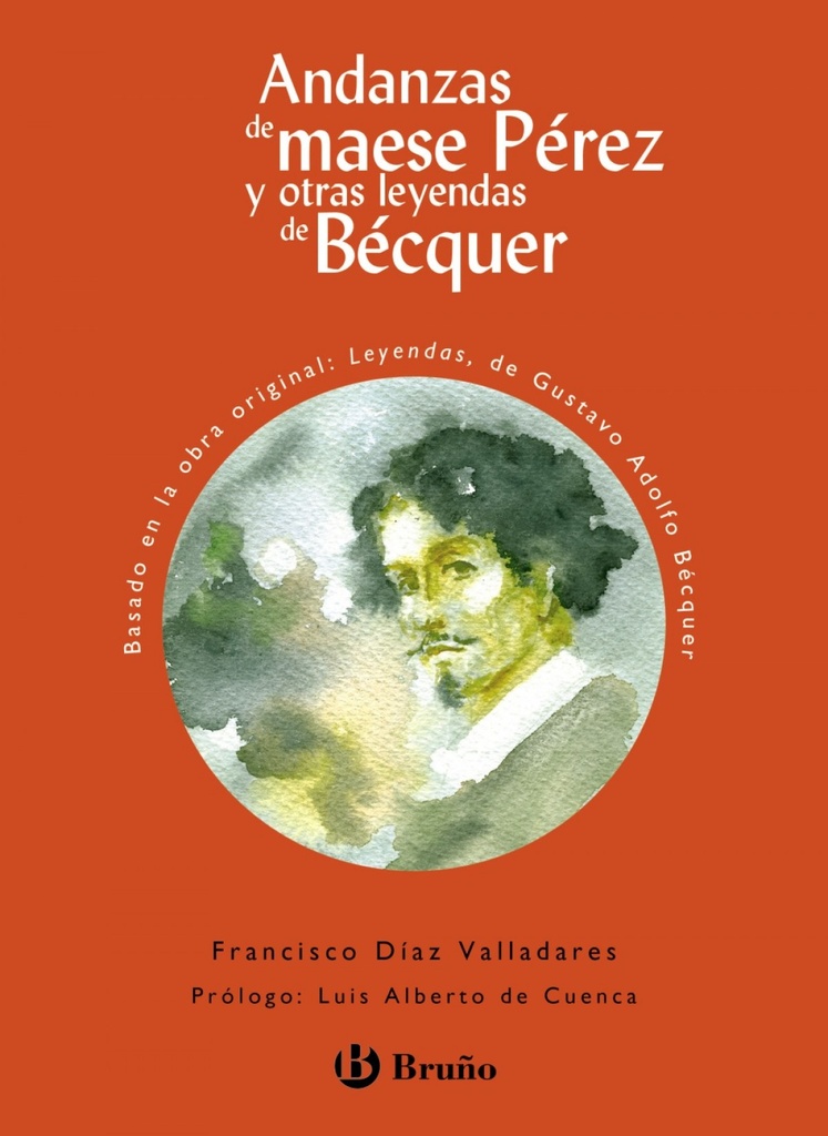 [9788469626634] Andanzas de Maese Perez y Otras Leyendas de Becquer