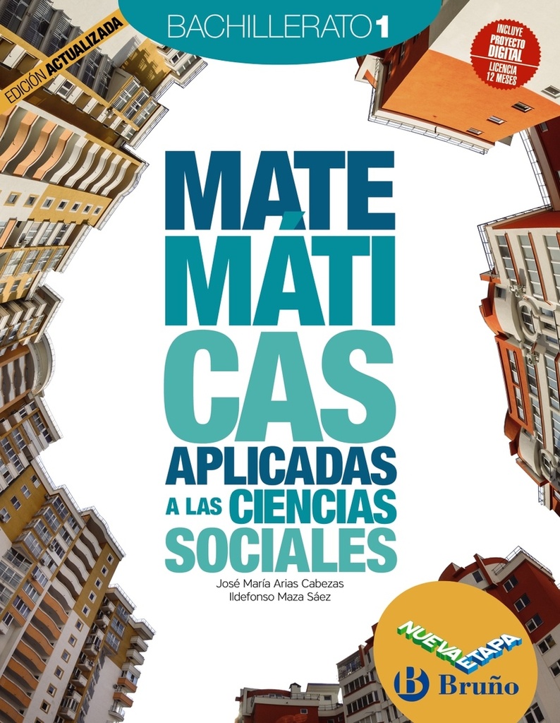 [9788469634578] Matemáticas Aplicadas a las Ciencias Sociales 1 Bachillerato Nueva etapa Bruño E