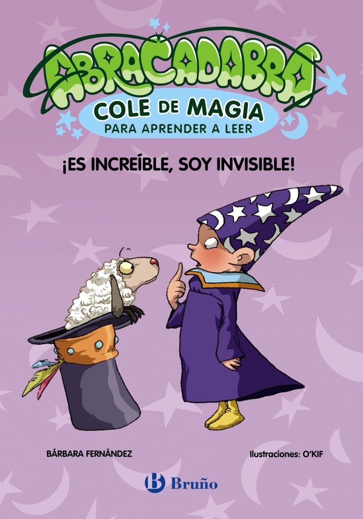 [9788469640630] Abracadabra, Cole de Magia para aprender a leer, 4. ¡Es increíble, soy invisible