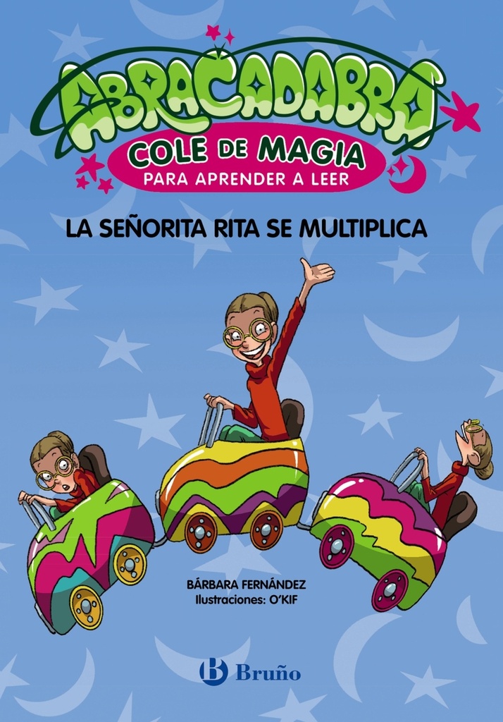 [9788469640647] Abracadabra, Cole de Magia para aprender a leer, 5. La señorita Rita se multipli