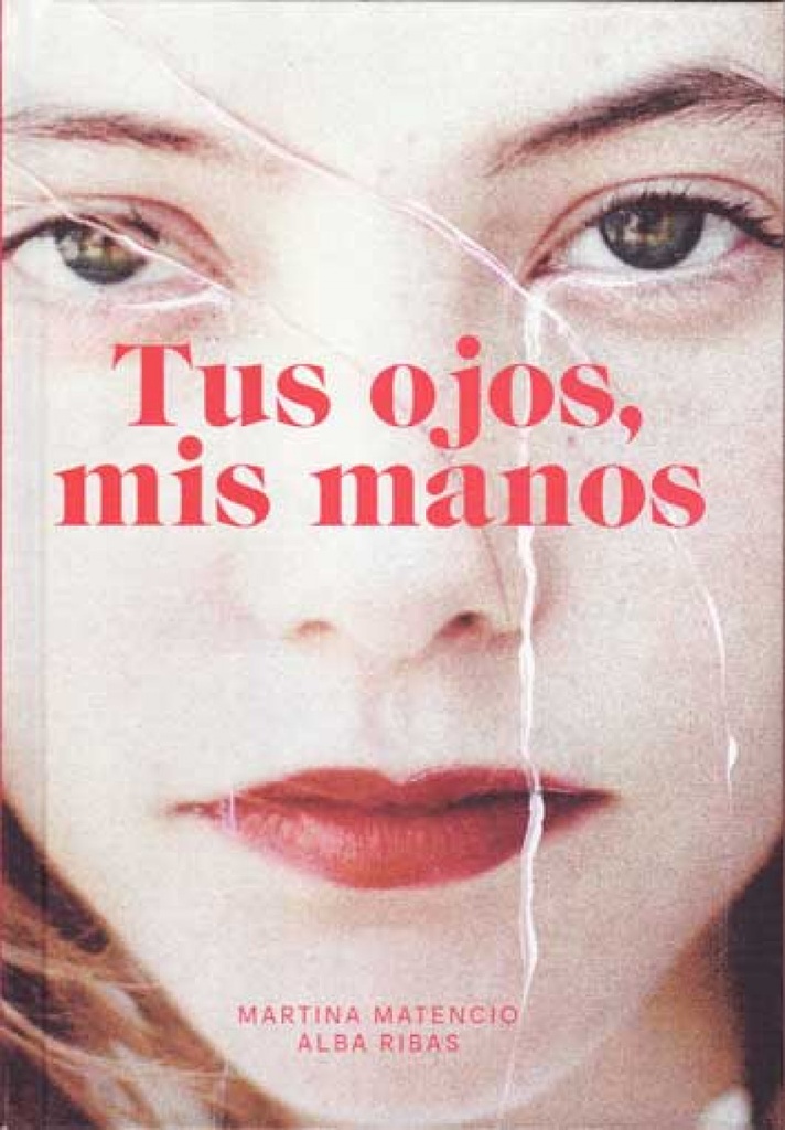 [9788469768594] Tus Ojos, Mis Manos