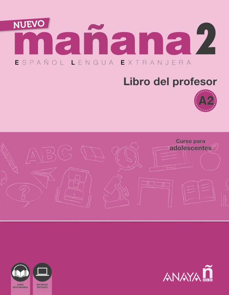 [9788469846674] Nuevo Mañana 2 A2 Libro del Profesor