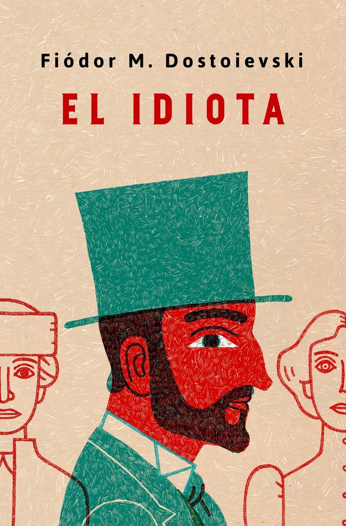[9788491054030] El idiota. Edición conmemorativa / Idiot. Commemorative Edition