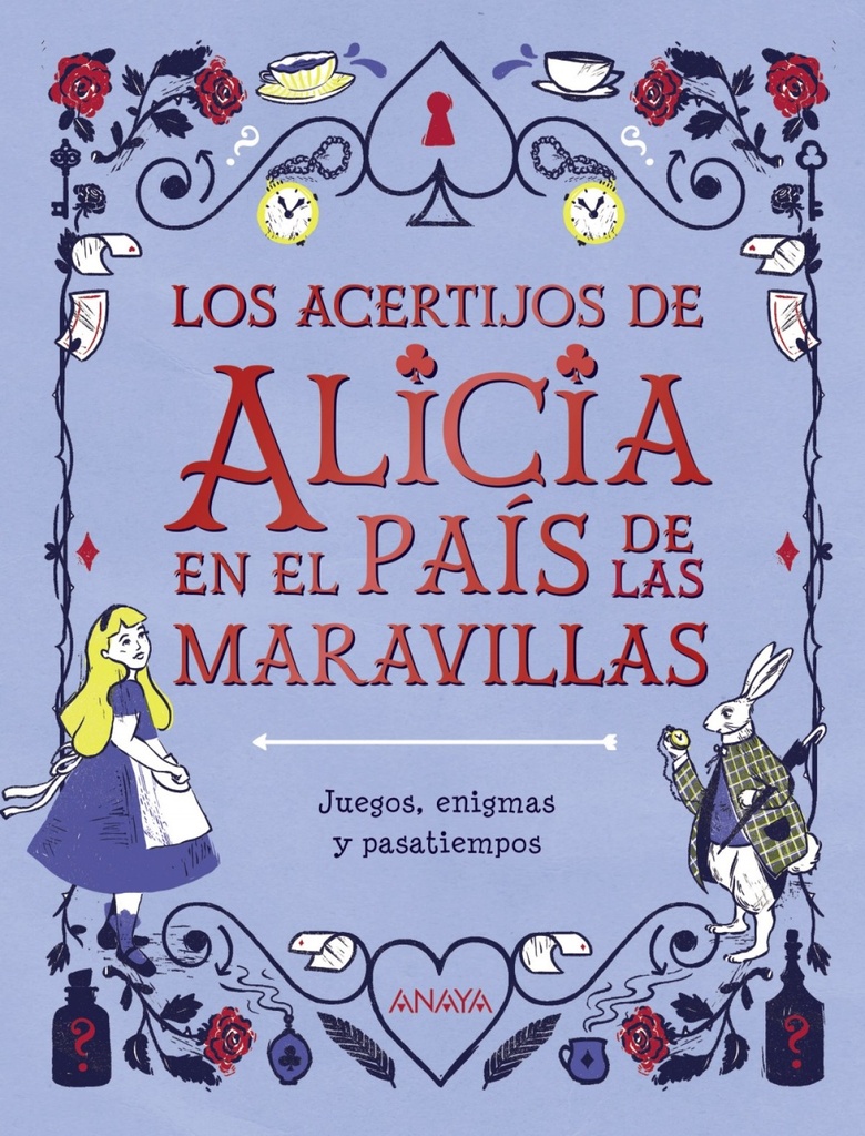 [9788469866351] Los acertijos de Alicia en el país de las maravillas