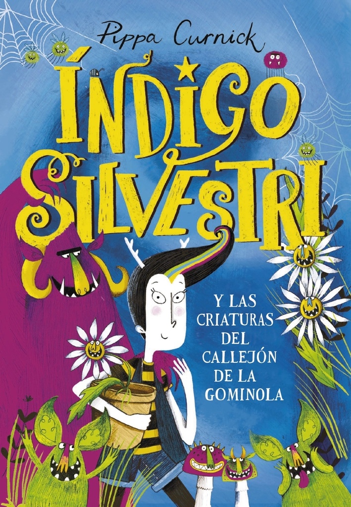 [9788469888766] Índigo Silvestri y las criaturas del callejón de la gominola