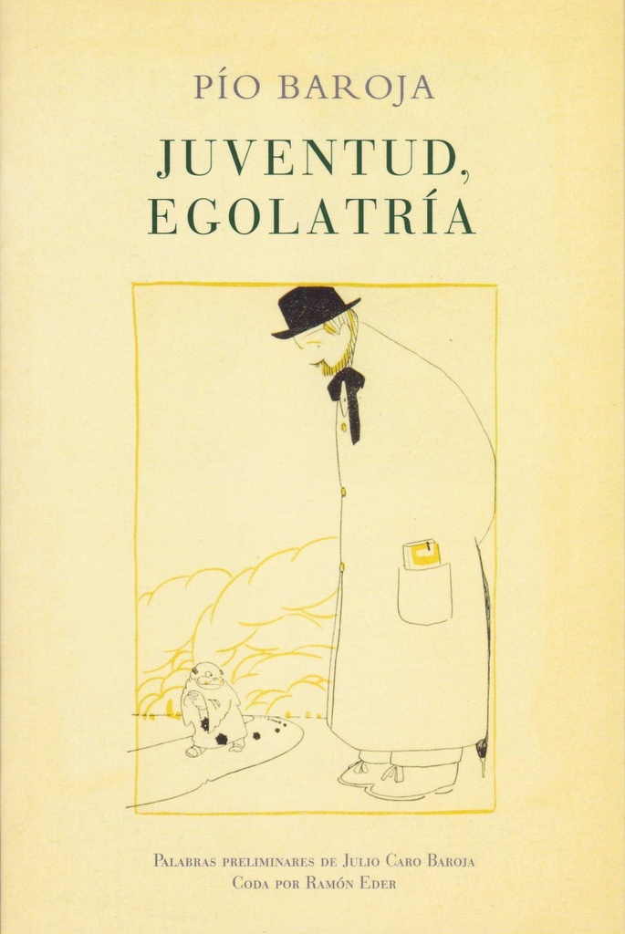 Juventud, Egolatria