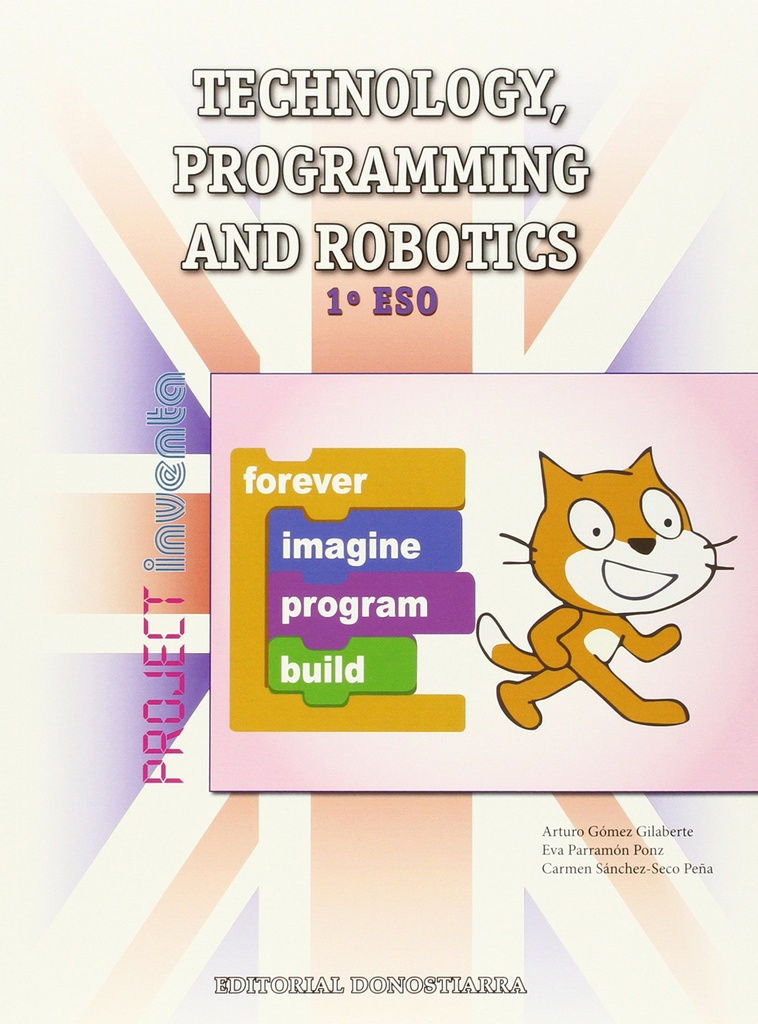 [9788470635090] Technology 1ºeso. Programming robotics. Inventa
