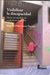 [9788470747557] Visibilizar la Discapacidad