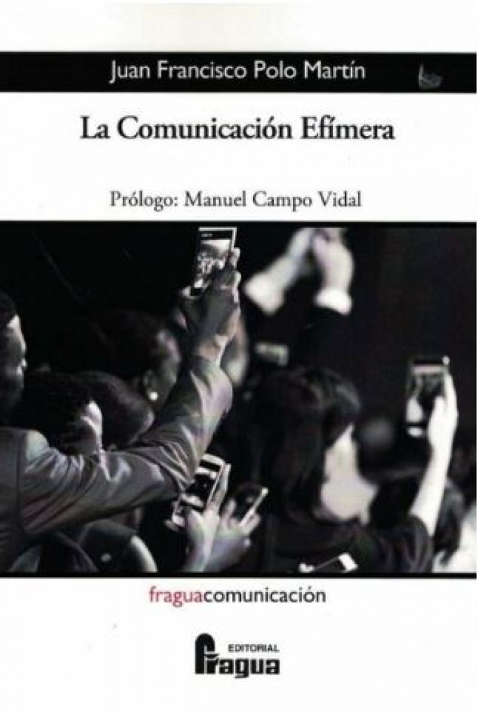 [9788470748387] La Comunicación Efímera