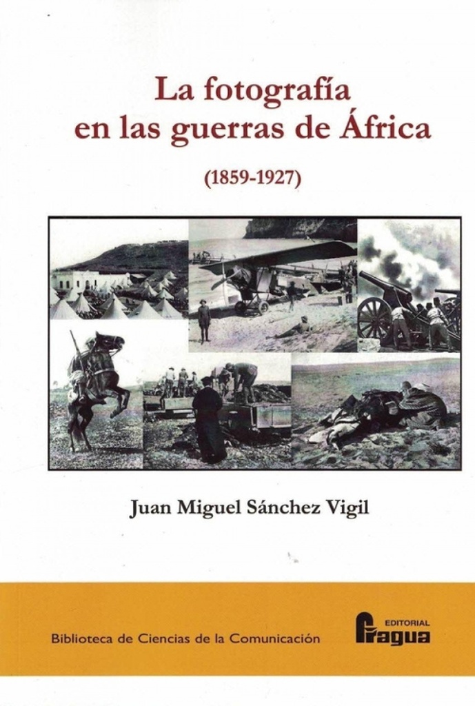 [9788470749124] La fotografía en las guerras de África (1859-1927)