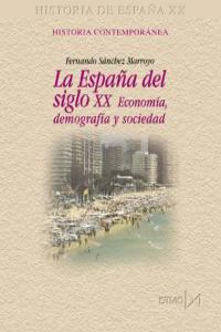 [9788470903830] La España del siglo XX