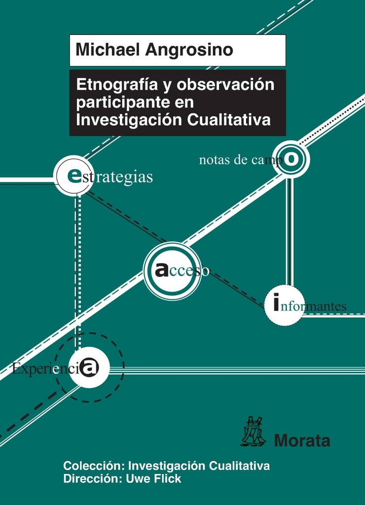 [9788471126672] Etnografía y observación participante en Investigación Cualitativa
