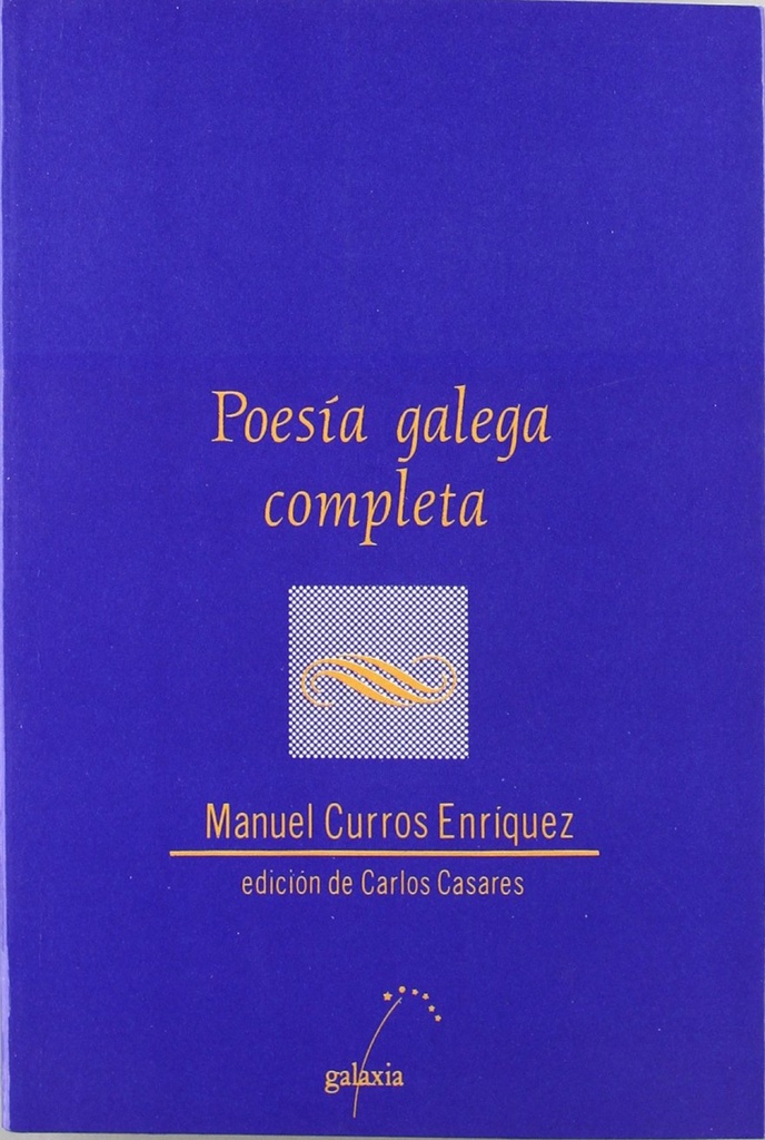 [9788471548443] Poesía galega completa