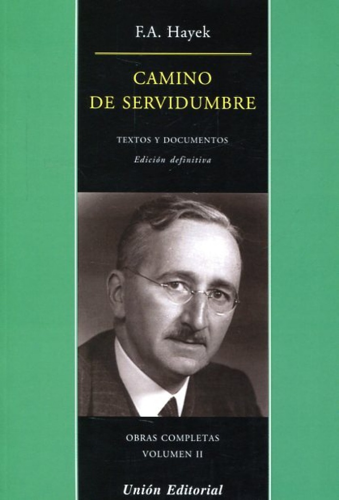 [9788472097049] Camino de servidumbre