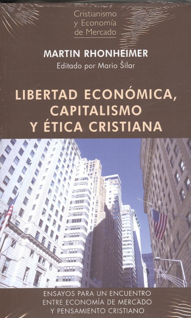 [9788472097216] Libertad Económica, Capitalismo y Ètica Cristiana