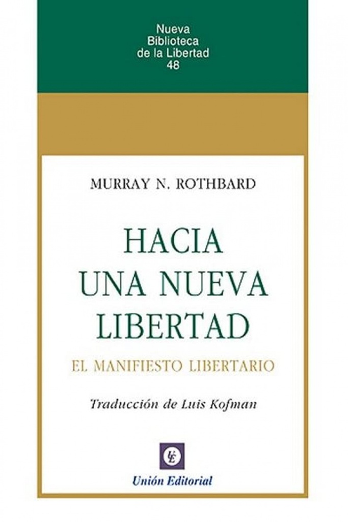 [9788472098473] Hacia una Nueva Libertad