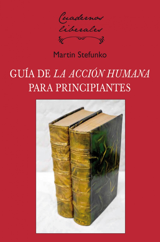 [9788472098749] La Acción Humana: una Guía para Principiantes