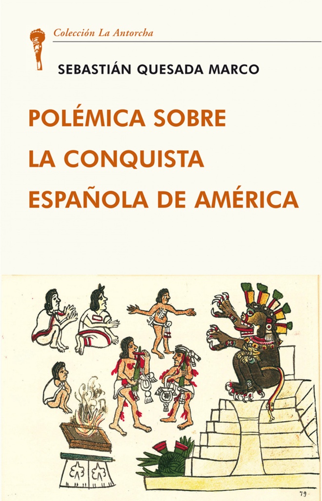 [9788472098855] Polémica Sobre la Conquista Española de América