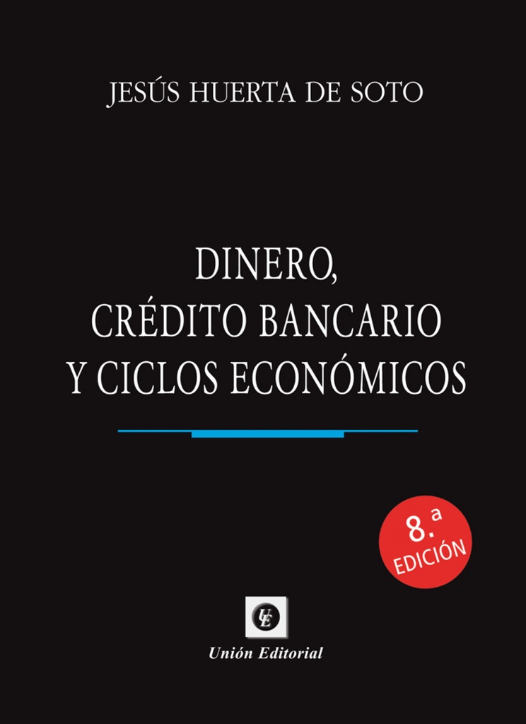 [9788472099074] Dinero Credito Bancario y Ciclos Economicos 8ªEDICION