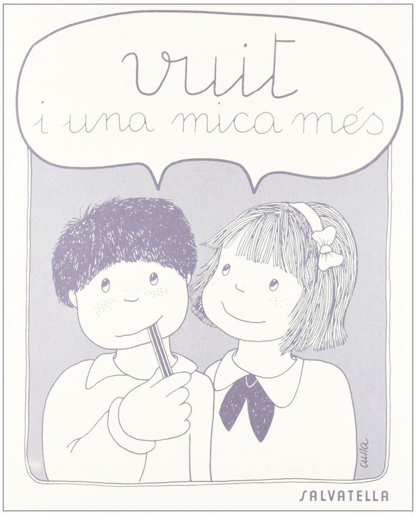 [9788472103962] Vuit i una mica mes