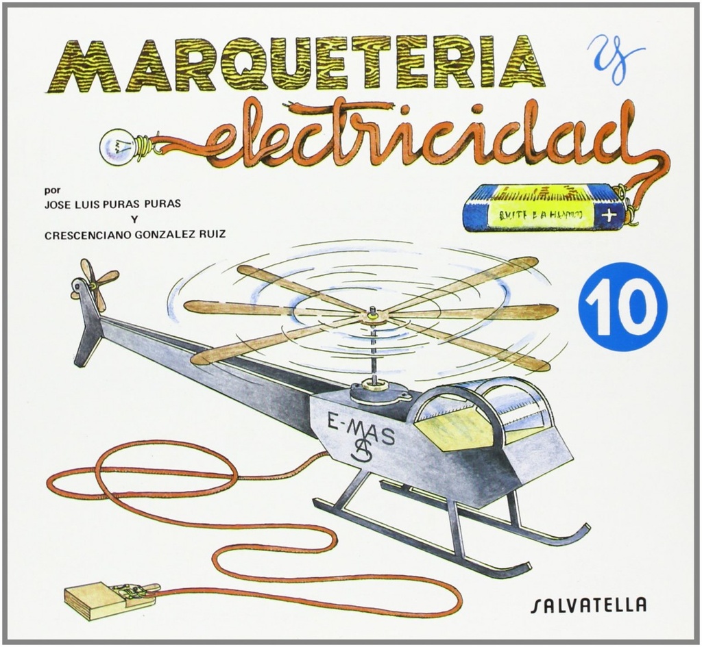 [9788472106604] Marquetería y Electricidad: Helicóptero