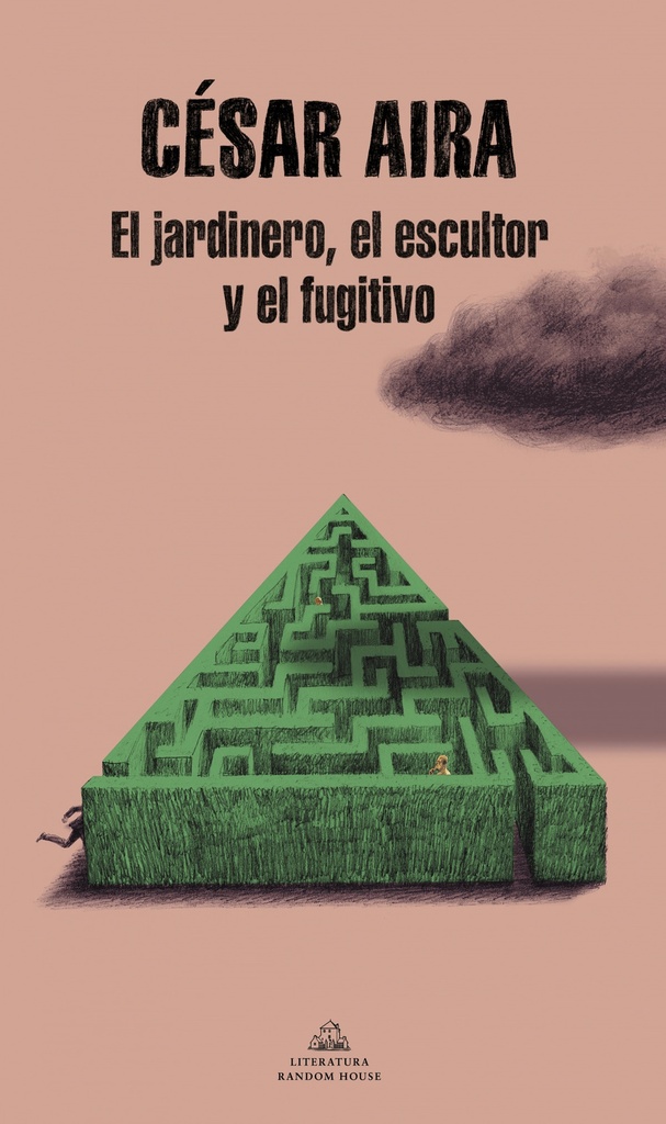 [9788439739555] El jardinero, el escultor y el fugitivo / The Gardener, the Sculptor, and the Fu gitive
