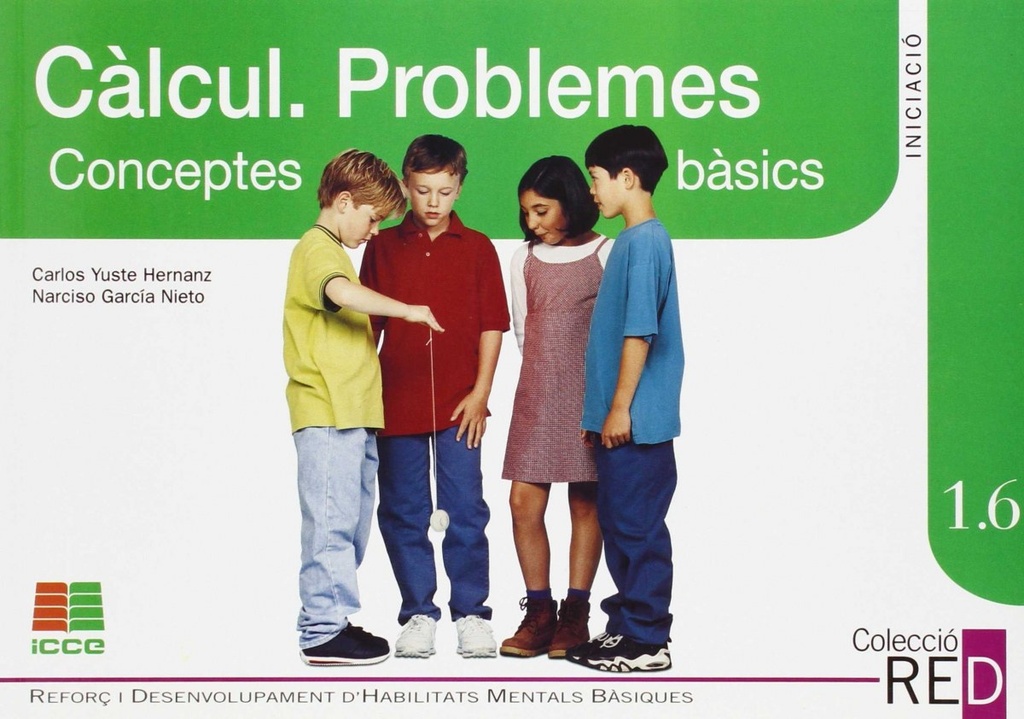 [9788472782181] Calcul. Problemes. Conceptes basics numerics. Reforç
