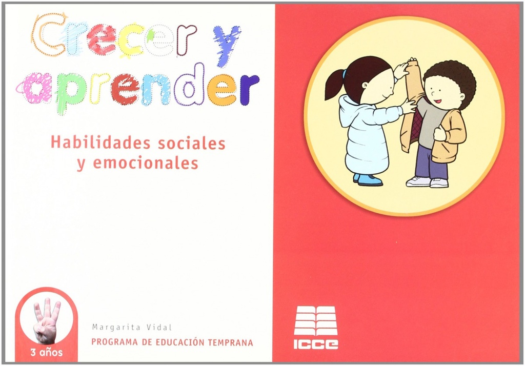 [9788472782983] Habilidades sociales y emocionales 3 años. Crecer y aprender