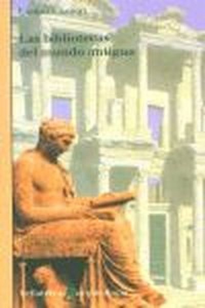 [9788472902114] Las Bibliotecas del Mundo Antiguo - Lionel Casson [ar 8]