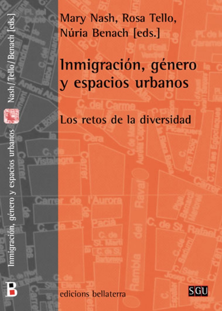 [9788472902800] Inmigracion, Genero y Espacios Urbanos - Nash, Tello, Benach [sgu 44]