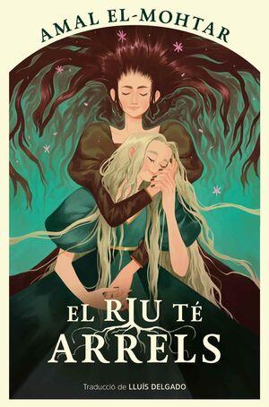 [9788410254220] El riu té arrels.