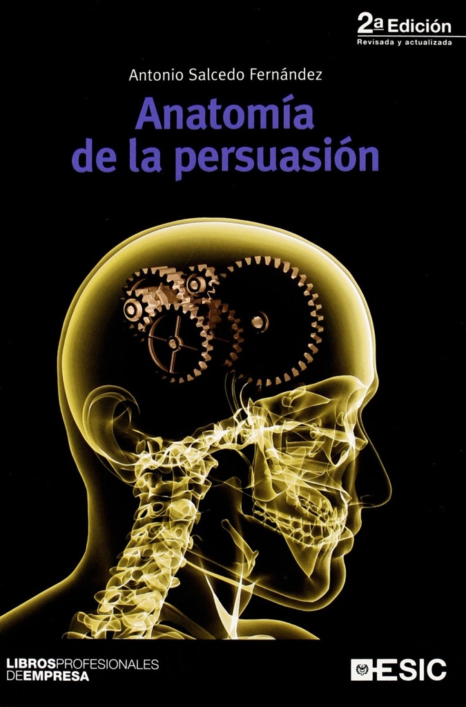 [9788473565752] Anatomía de la Persuasión