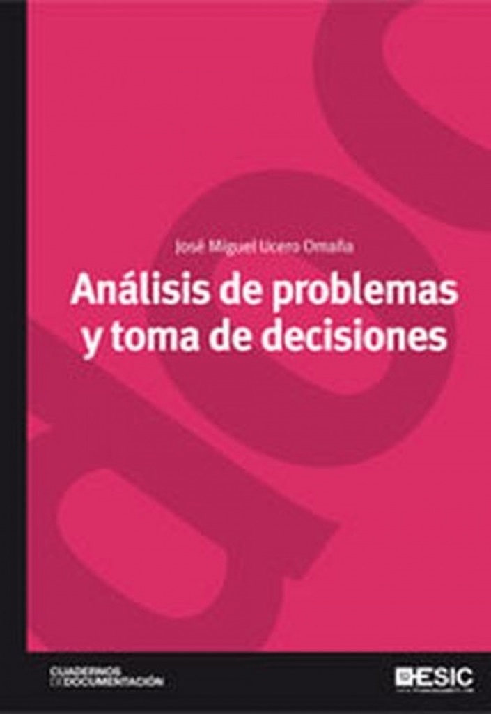 [9788473567404] Análisis de Problemas y Toma de Decisiones