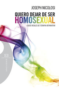 [9788474909661] Quiero Dejar de Ser Homosexual