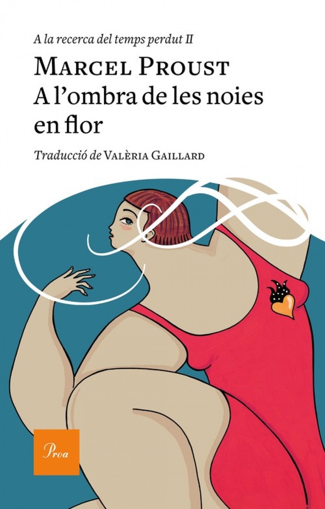 [9788475887982] A L´ombra de Les Noies en Flor