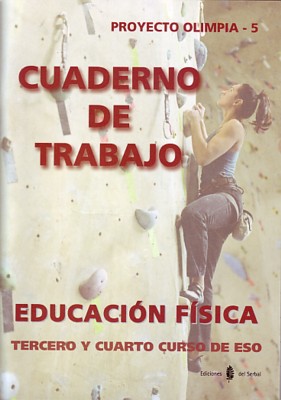 [9788476284377] (03).CUADERNO ED.FISICA (3O-4O ESO)(OLIMPIA PROYECTO)